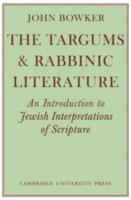 The Targums and Rabbinic Literature: An Introduction to Jewish Interpretations of Scripture