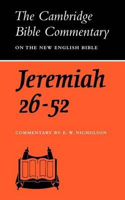 The Book of the Prophet Jeremiah, Chapters 26-52 - Ernest W. Nicholson - cover