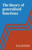 The Theory of Generalised Functions - D. S. Jones - cover