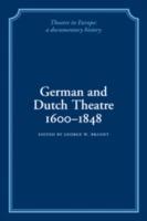 German and Dutch Theatre, 1600-1848