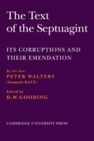 The Text of the Septuagint: Its Corruptions and their Emendation - Peter Walters - cover