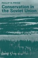 Conservation in the Soviet Union - Philip R. Pryde - cover