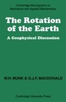 The Rotation of the Earth: A Geophysical Discussion - Walter H. Munk,Gordon J. F. MacDonald - cover