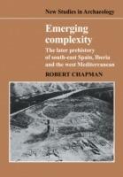 Emerging Complexity: The Later Prehistory of South-East Spain, Iberia and the West Mediterranean