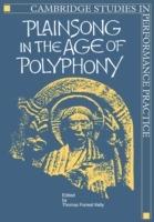Plainsong in the Age of Polyphony - cover