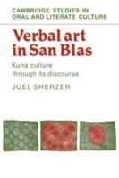 Verbal Art in San Blas: Kuna Culture through its Discourse - Joel Sherzer - cover