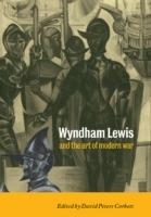 Wyndham Lewis and the Art of Modern War - cover