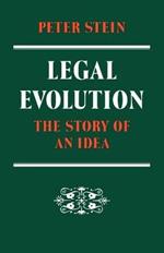 Legal Evolution: The Story of an Idea