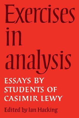 Exercises in Analysis: Essays by Students of Casimir Lewy - cover