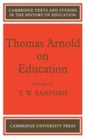 Thomas Arnold on Education - Bamford - cover
