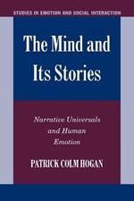 The Mind and its Stories: Narrative Universals and Human Emotion