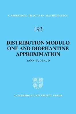 Distribution Modulo One and Diophantine Approximation - Yann Bugeaud - cover
