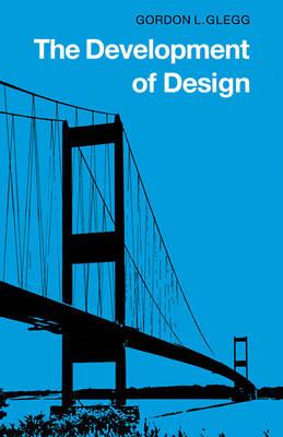 The Development of Design - Gordon L. Glegg - cover