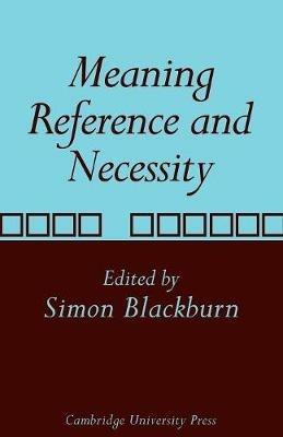 Meaning, Reference and Necessity: New Studies in Semantics - cover