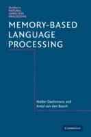 Memory-Based Language Processing - Walter Daelemans,Antal van den Bosch - cover