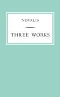 Three Works - Novalis - cover