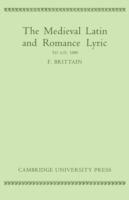 Medieval Latin and Romance Lyric to A.D. 1300