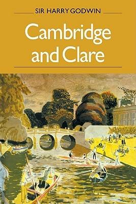Cambridge and Clare - Harry Godwin - cover