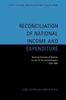 Reconciliation of National Income and Expenditure: Balanced Estimates of National Income for the United Kingdom, 1920-1990