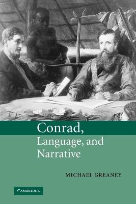 Conrad, Language, and Narrative - Michael Greaney - cover