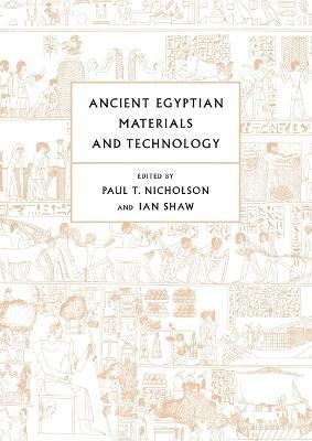 Ancient Egyptian Materials and Technology - cover