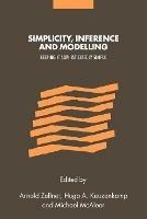 Simplicity, Inference and Modelling: Keeping it Sophisticatedly Simple - cover