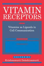 Vitamin Receptors: Vitamins as Ligands in Cell Communication - Metabolic Indicators