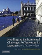 Flooding and Environmental Challenges for Venice and its Lagoon: State of Knowledge