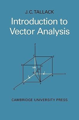 Introduction to Vector Analysis - J.C. Tallack - cover