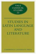 Studies in Latin Language and Literature