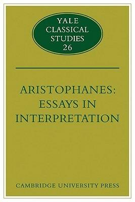 Aristophanes: Essays in Interpretation - Jeffrey Henderson - cover