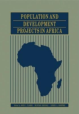Population and Development Projects in Africa - John I. Clarke - cover
