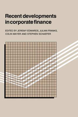 Recent Developments in Corporate Finance - cover