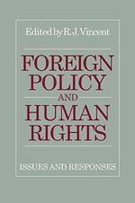 Foreign Policy and Human Rights: Issues and Responses