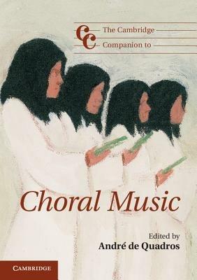 The Cambridge Companion to Choral Music - cover