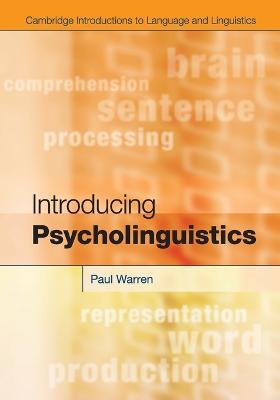Introducing Psycholinguistics - Paul Warren - cover