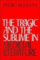 The Tragic and the Sublime in Medieval Literature - Piero Boitani - cover