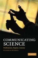 Communicating Science: Professional, Popular, Literary - Nicholas Russell - cover