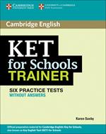 KET for school trainer. Practice tests without answers.