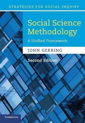 Social Science Methodology: A Unified Framework - John Gerring - cover