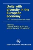 Unity with Diversity in the European Economy: The Community's Southern Frontier