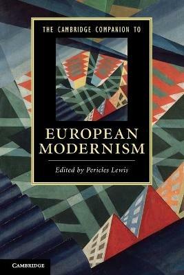 The Cambridge Companion to European Modernism - cover