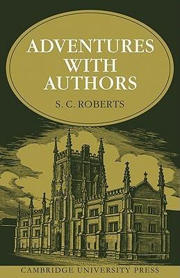 Adventures with Authors - S. C. Roberts - cover