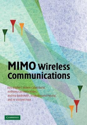 MIMO Wireless Communications - Ezio Biglieri,Robert Calderbank,Anthony Constantinides - cover