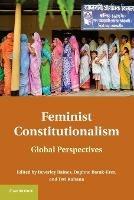 Feminist Constitutionalism: Global Perspectives
