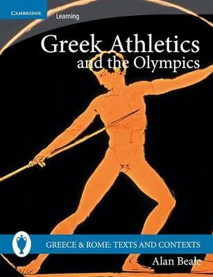 Greek Athletics and the Olympics - Alan Beale - cover