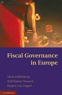 Fiscal Governance in Europe - Mark Hallerberg,Rolf Rainer Strauch,Jurgen von Hagen - cover