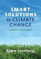 Smart Solutions to Climate Change: Comparing Costs and Benefits - cover