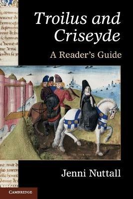 'Troilus and Criseyde': A Reader's Guide - Jenni Nuttall - cover