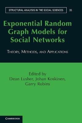 Exponential Random Graph Models for Social Networks: Theory, Methods, and Applications - cover